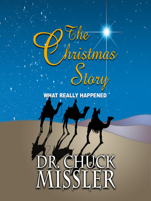 Title details for The Christmas Story by Chuck Missler - Wait list